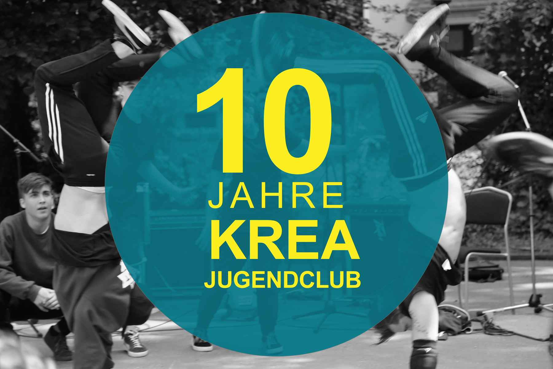 10 Jahre Krea-Jugendclub Jubiläum